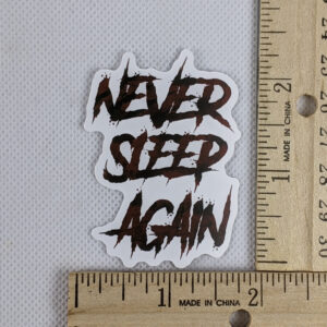 Never Sleep Again Nightmare On Elm Street Vinyl Sicker